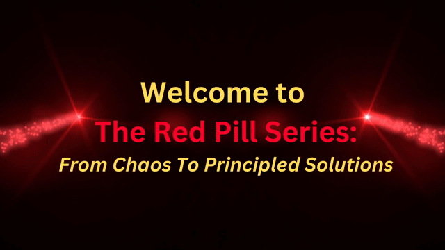 Overview of The Red Pill Series, with a special P.S. message